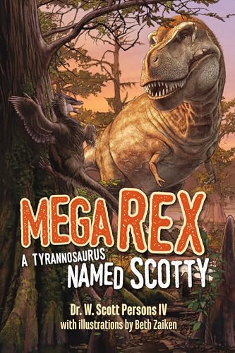 9781550179057: Mega Rex: A Tyrannosaurus Named Scotty
