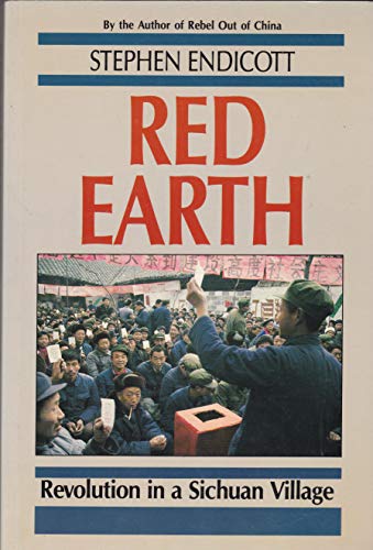 Stock image for Red Earth : Revolution in a Sichuan Village for sale by RareNonFiction, IOBA