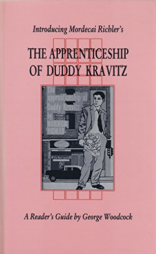 9781550220193: Introducing Mordecai Richler's the Apprenticeship of Duddy Kravitz (Canadian Fiction Studies)
