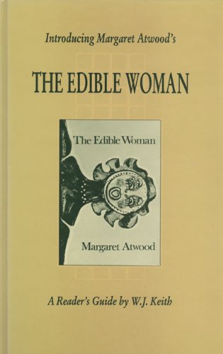 Introducing Margaret Atwood's The edible woman: A reader's guide