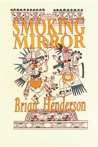 Smoking Mirror (9781550221053) by Henderson, Brian