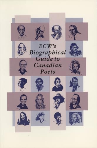 Beispielbild fr ECW's Biographical Guide to Canadian Poets zum Verkauf von Book Dispensary