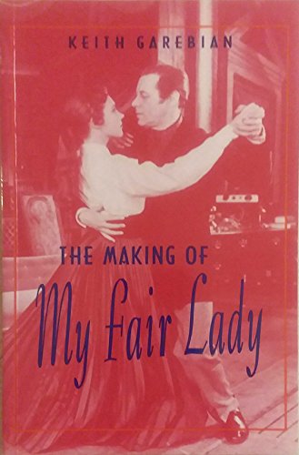 Imagen de archivo de Making of My Fair Lady a la venta por SecondSale