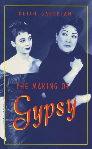 Beispielbild fr The Making of Gypsy zum Verkauf von BooksRun