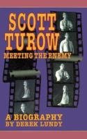 Beispielbild fr Scott Turow: Meeting the Enemy zum Verkauf von Zubal-Books, Since 1961