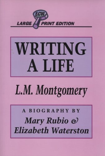 Imagen de archivo de Writing a Life: Lucy Maud Montgomery a la venta por ThriftBooks-Dallas