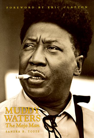 Imagen de archivo de Muddy Waters: The Mojo Man a la venta por Gil's Book Loft