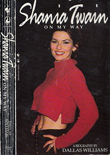 Stock image for Shania Twain: On My Way for sale by Front Cover Books