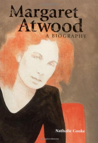 Stock image for Margaret Atwood: A Biography for sale by Books of the Smoky Mountains