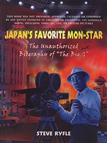 9781550223484: Japan's Favorite Mon-Star: The Unauthorized Biography of "The Big G"