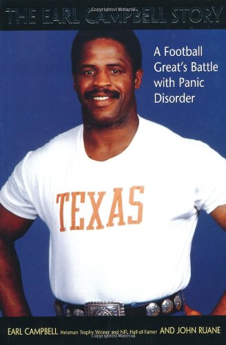 Stock image for The Earl Campbell Story: A Football Great's Battle with Panic Disorder for sale by Ergodebooks