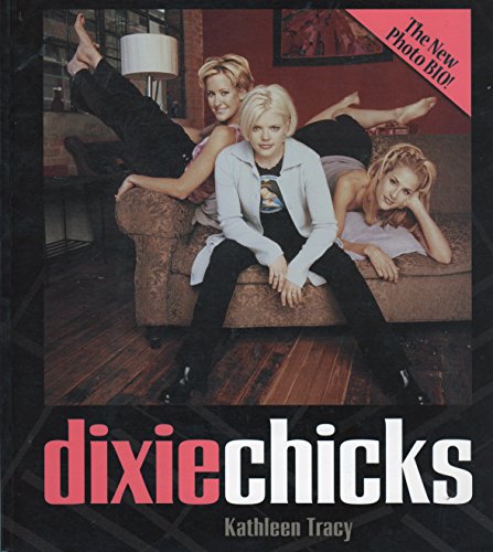 Beispielbild fr The Dixie Chicks zum Verkauf von WorldofBooks