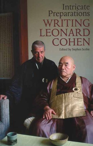 9781550224337: Intricate Preparations: Writing Leonard Cohen