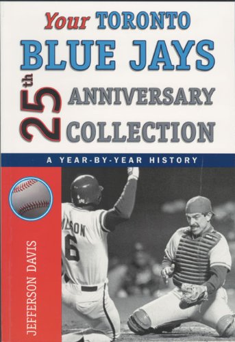 Beispielbild fr The Blue Jays : A Year-by-Year History zum Verkauf von Better World Books