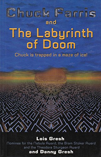 Stock image for Chuck Farris and the Labyrinth of Doom: An Action Story About PlayStation2 (Chuck Farris series) for sale by Muse Book Shop