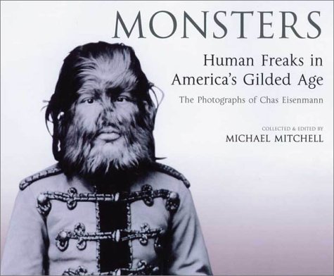 Stock image for Monsters : Human Freaks in America's Gilded Age for sale by Better World Books