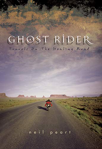 9781550225488: Ghost Rider: Travelling on the Healing Road