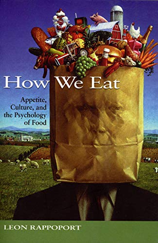 Imagen de archivo de How We Eat: Appetite, Culture, and the Psychology of Food a la venta por SecondSale