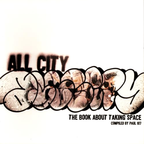 9781550225686: ALL CITY BOOK TAKING SPACE: The Book About Taking Space