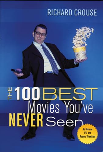 Imagen de archivo de The 100 Best Movies You've Never Seen a la venta por SecondSale