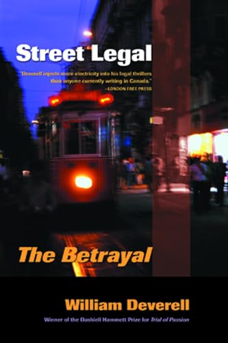 9781550226607: Street Legal: The Betrayal