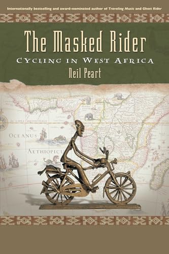 Imagen de archivo de The Masked Rider: Cycling in West Africa a la venta por ZBK Books