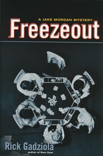 9781550226898: Freezeout: A Jake Morgan Mystery (Jake Morgan Mystery series)