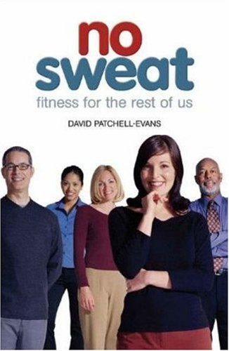 Beispielbild fr No Sweat: Fitness for the Rest of Us zum Verkauf von Starx Products