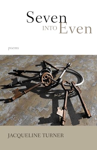 Seven Into Even (9781550227468) by Turner, Jacqueline