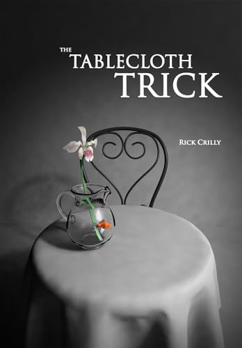 Stock image for The Tablecloth Trick [Paperback] Crilly, Rick for sale by LIVREAUTRESORSAS