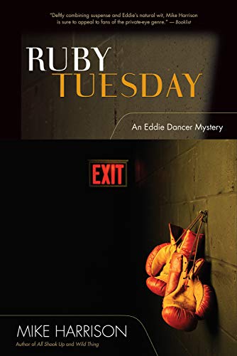 9781550227925: Ruby Tuesday: An Eddie Dancer Mystery