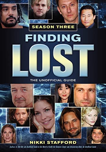 Imagen de archivo de Finding Lost, Season Three: The Unofficial Guide a la venta por Wonder Book