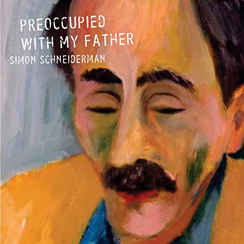 Stock image for Preoccupied with My Father for sale by Bookmans