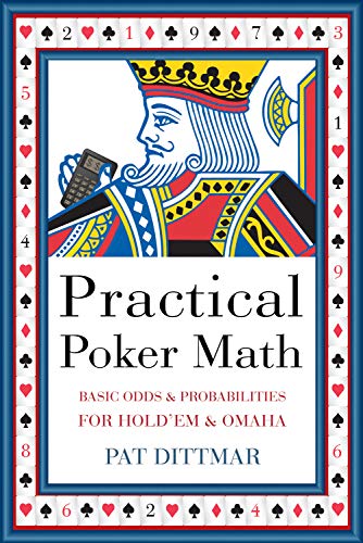 Beispielbild fr Practical Poker Math: Basic Odds and Probabilities for Hold 'Em and Omaha zum Verkauf von WorldofBooks