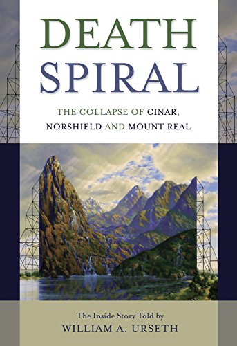 Stock image for Death Spiral : The Collapse of Cinar, Norshield and Mount Real for sale by Better World Books