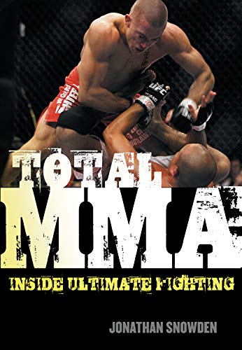 Beispielbild fr Total MMA : Inside Ultimate Fighting zum Verkauf von Better World Books