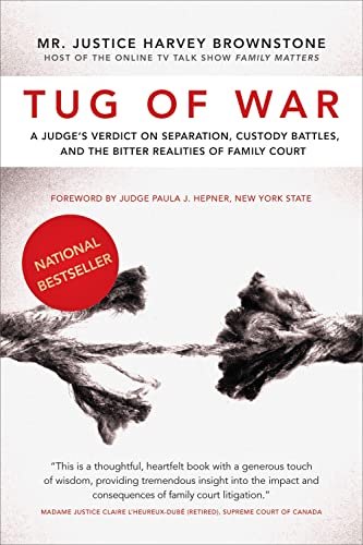 Stock image for Tug of War: A Judge's Verdict on Separation, Custody Battles, and the Bitter Realities of Family Court for sale by Quickhatch Books