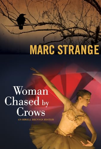 Stock image for Woman Chased by Crows: An Orwell Brennan Mystery for sale by More Than Words