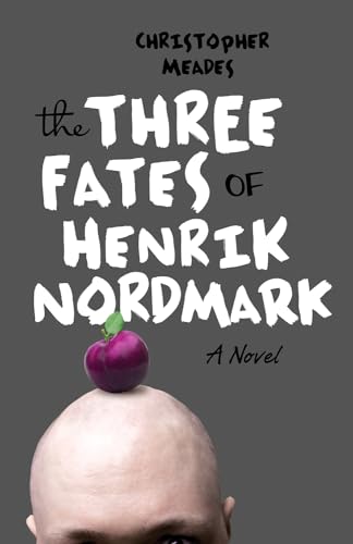 Stock image for The Three Fates of Henrik Nordmark for sale by Open Books