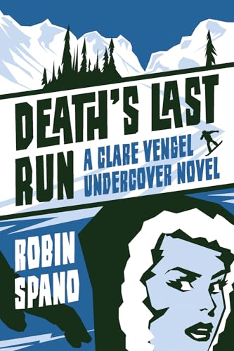 Beispielbild fr Death's Last Run: A Clare Vengel Undercover Novel zum Verkauf von WorldofBooks