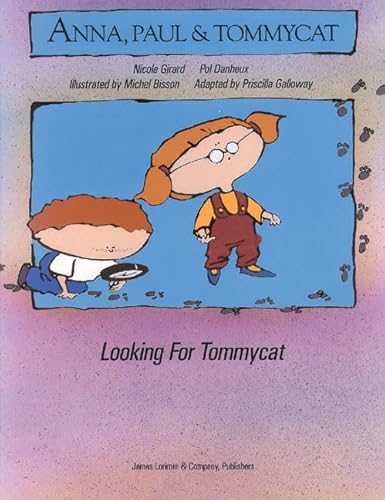 Stock image for Looking for Tommycat: Anna, Paul & Tommycat for sale by ThriftBooks-Dallas