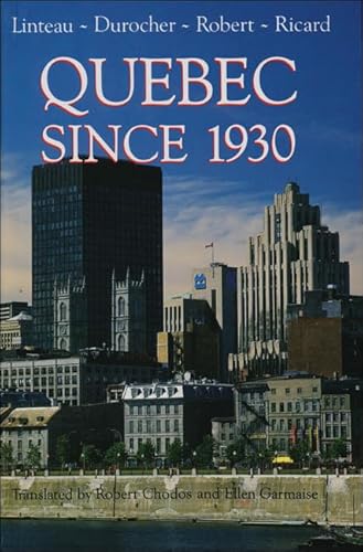 Stock image for Quebec Since 1930 for sale by Zoom Books Company