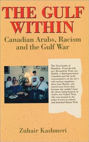 9781550283457: Gulf Within Canadian Arabs Racism and the Gulf War