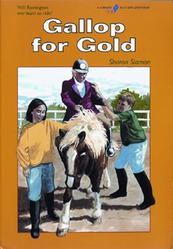 Gallop for Gold (Lorimer Sports Stories) (9781550283808) by Siamon, Sharon