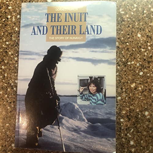 9781550283822: The Inuit and Their Land: The Story of Nunavut