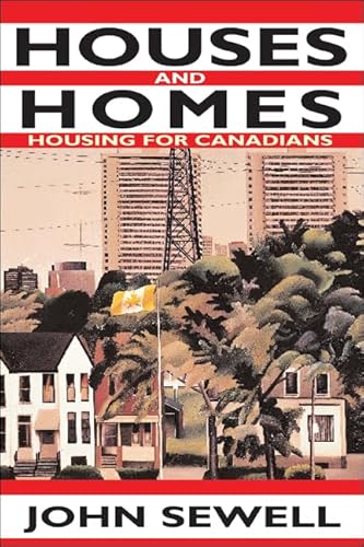 Stock image for Houses and Homes : Housing for Canadians for sale by Better World Books