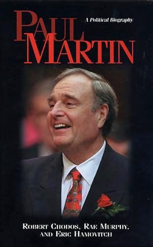 9781550286281: Paul Martin: A Political Biography