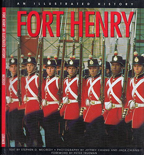 9781550286311: Fort Henry: An illustrated history