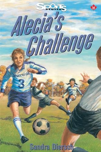 9781550286502: Alecia's Challenge