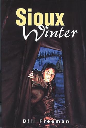 Sioux Winter (The Bains) (9781550286533) by Freeman, Bill